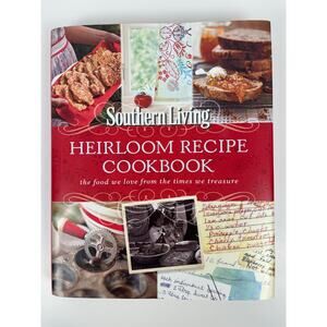 Southern Living Heirloom Recipe Cookbook Hardback 2011